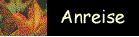 Anreise